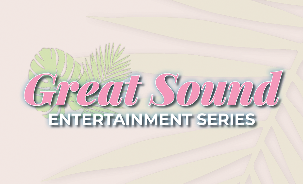 Great Sound Entertainment Series